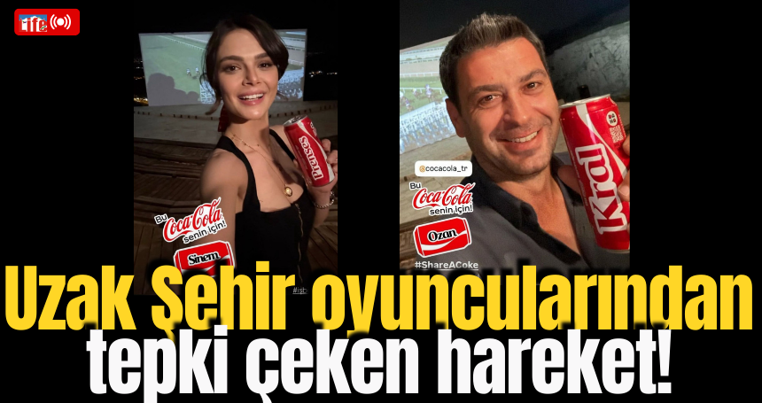 Uzak Şehir oyuncularından tepki çeken hareket!