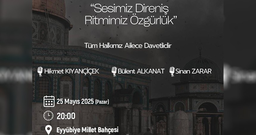 Hür Gençlik Şanlıurfa'da Gazze için diriliş konseri düzenleyecek