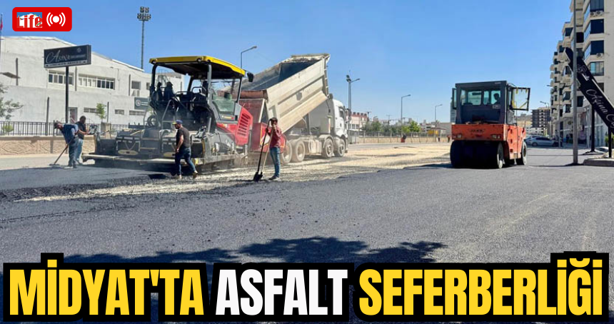 Midyat'ta asfalt seferberliği
