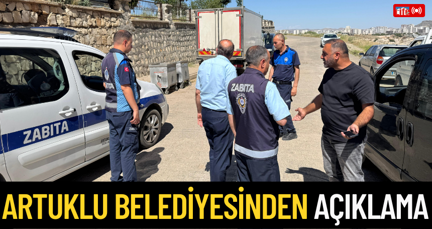 Artuklu Belediyesinden açıklama