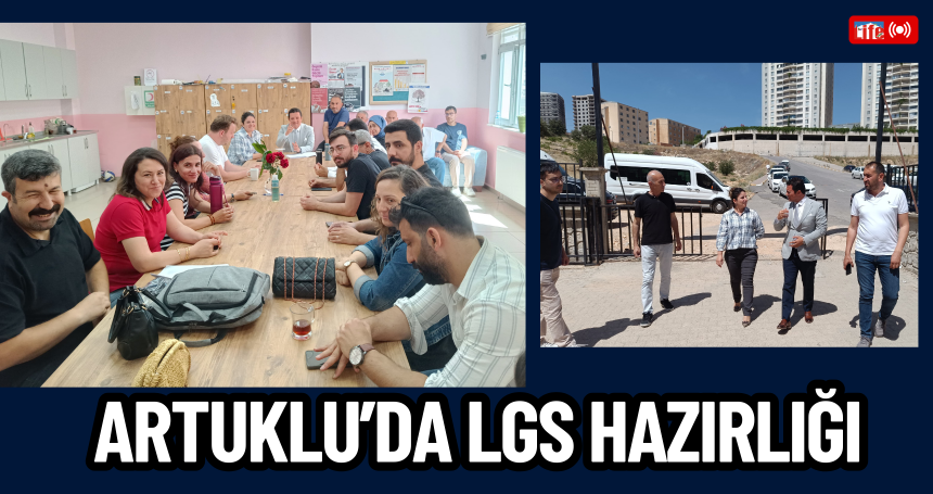 Artuklu İlçe Milli Eğitim Müdürü Duyan’dan LGS Hazırlık Ziyareti