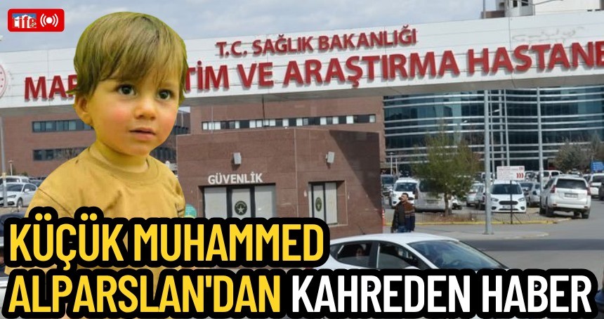 Küçük Muhammed Alparslan'dan kahreden haber