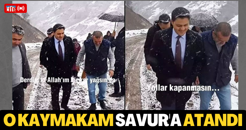 O Kaymakam Savur'a atandı