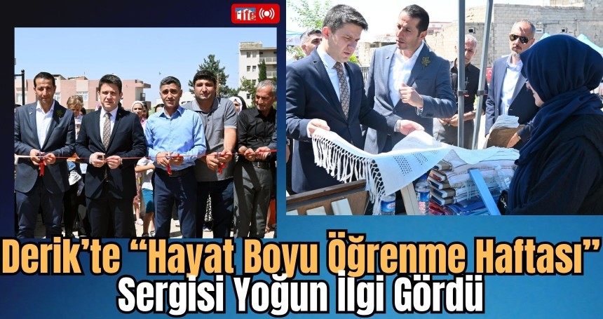 Derik’te “Hayat Boyu Öğrenme Haftası” Sergisi Yoğun İlgi Gördü