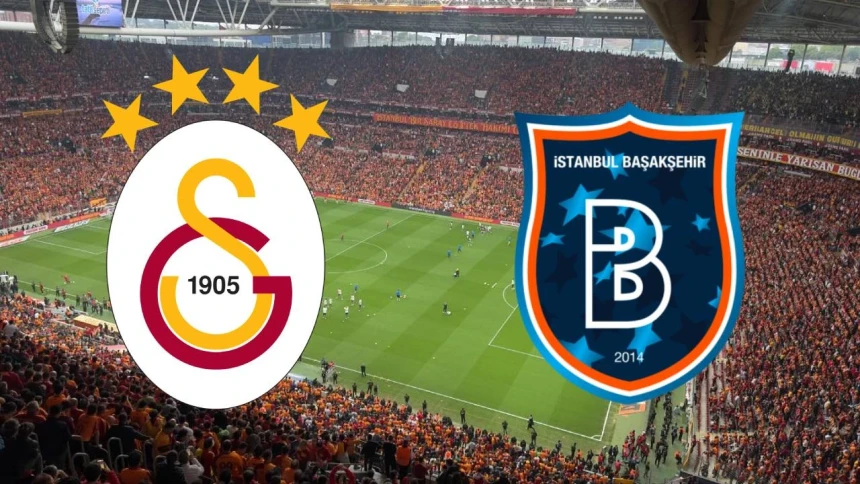 Galatasaray- Başakşehir maçı ne zaman, saat kaçta? Hangi kanalda? Şifresiz mi?