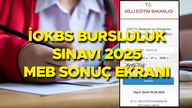 2025 Bursluluk sınav sonuçları açıklandı mı? 2025 İOKB sonuçları nereden sorgulanır?