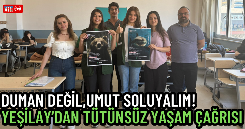 Duman Değil, Umut Soluyalım! Yeşilay’dan Tütünsüz Yaşam Çağrısı