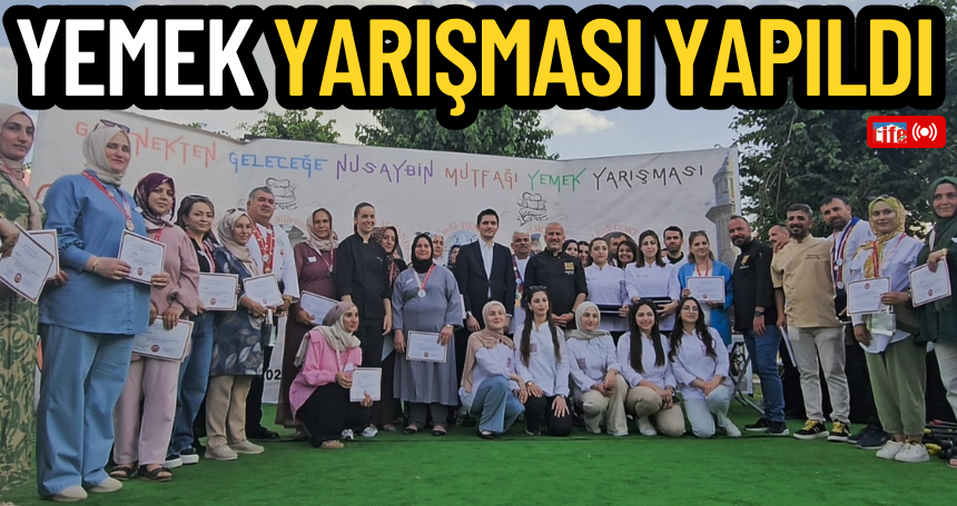 Mardin'de Türk Mutfağı Haftası etkinlikleri kapsamında yemek yarışması yapıldı