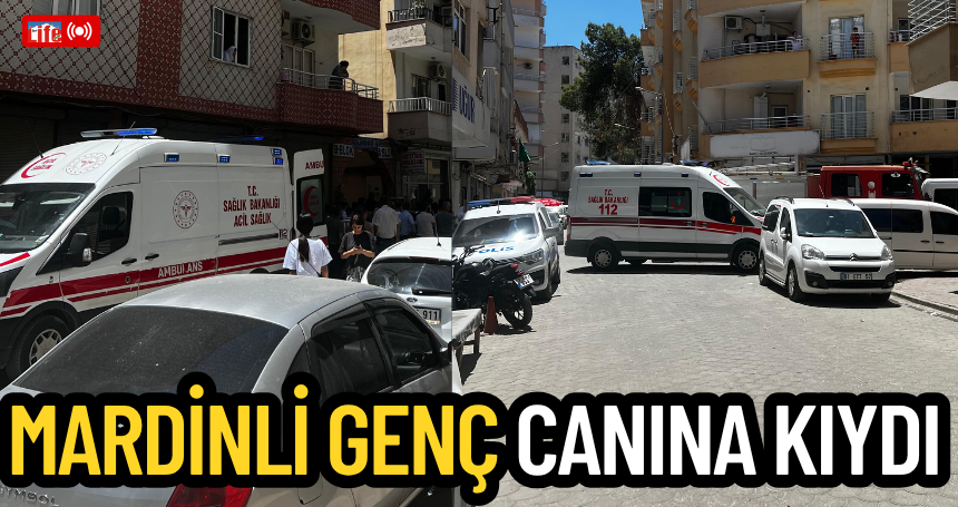 Mardinli genç canına kıydı
