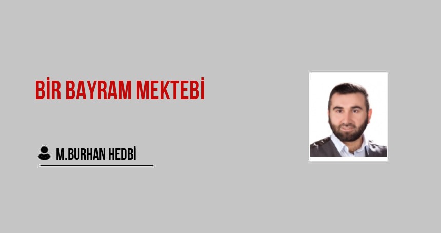Bir Bayram Mektebi