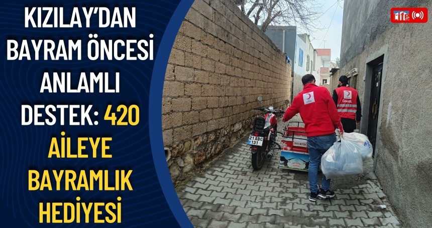 Mardin Kızılay’dan Bayram Öncesi Anlamlı Destek: 420 Aileye Bayramlık Hediyesi
