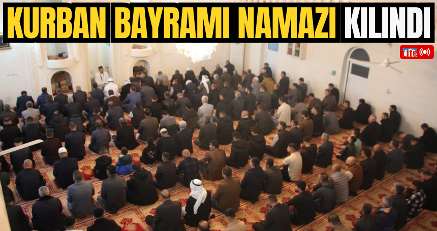 Kurban Bayramı namazı kılındı