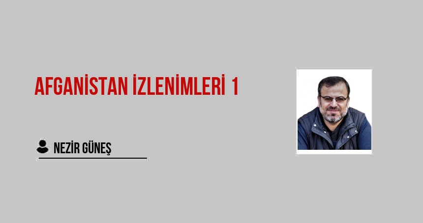 Afganistan İzlenimleri 1