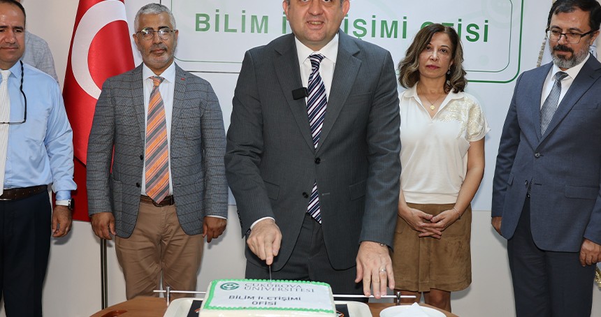 Çukurova Üniversitesi Bilim İletişimi Ofisi kuruldu