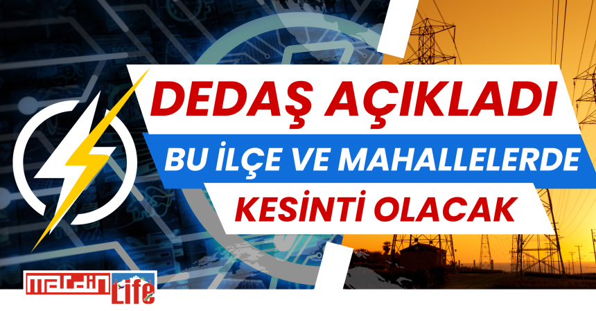 Mardin’in 8 İlçesinde Elektrik Kesintisi!
