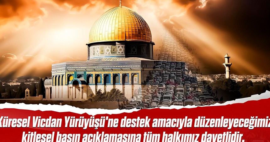 Adana "Küresel Vicdan Yürüyüşü" için toplanacak