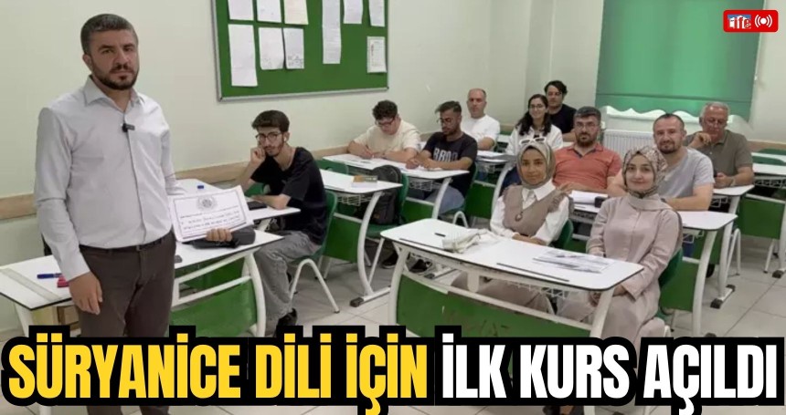 Mardin'de Süryanice Dili için İlk Kurs Açıldı