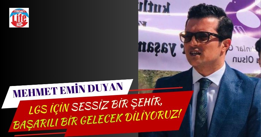 Duyan: LGS İçin Sessiz Bir Şehir, Başarılı Bir Gelecek Diliyoruz!