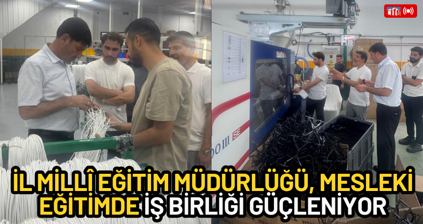 İl Millî Eğitim Müdürlüğü, Mesleki Eğitimde İş Birliği Güçleniyor