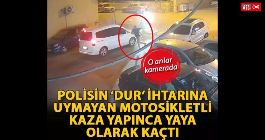 Polisin ‘Dur’ ihtarına uymayan motosikletli kaza yapınca yaya olarak kaçtı; o anlar kamerada