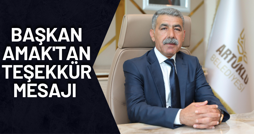 Başkan Amak’tan Teşekkür Mesajı