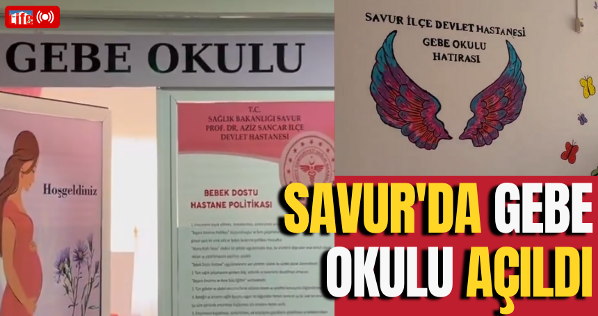 Savur'da gebe okulu açıldı