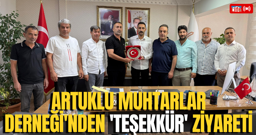 Artuklu Muhtarlar Derneği'nden 'Teşekkür' ziyareti