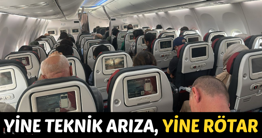 Yine teknik arıza, yine rötar
