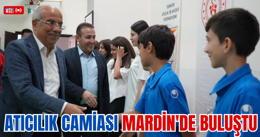 Atıcılık Camiası Mardin'de Buluştu