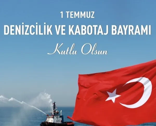 Kabotaj Bayramı mesajları ve sözleri, en anlamlı, duygulu, kısa, uzun mesajlar