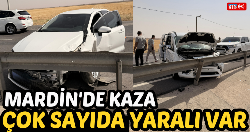 Mardin'de kaza, çok sayıda yaralı var