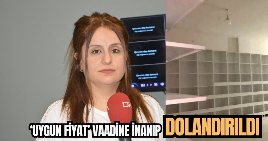 ‘Uygun fiyat’ vaadine inanıp dolandırıldı