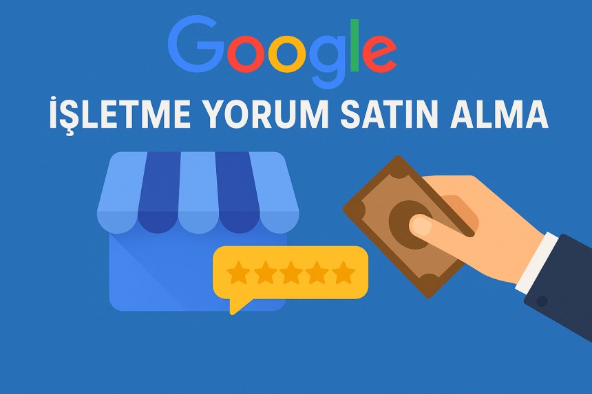 Google Yorum Satın Alma Hizmeti: İşletmenizin Dijital İtibarını Zirveye Taşıyın