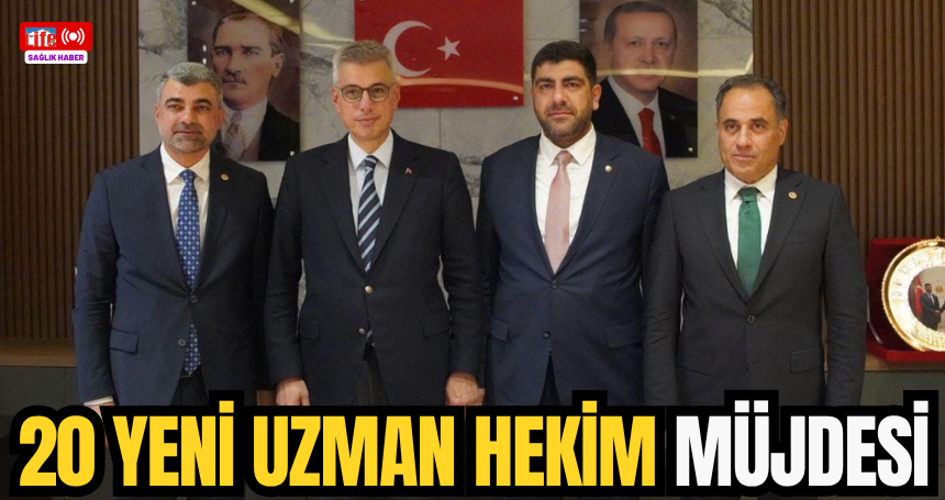 Mardin'e 20 Yeni Uzman Hekim müjdesi