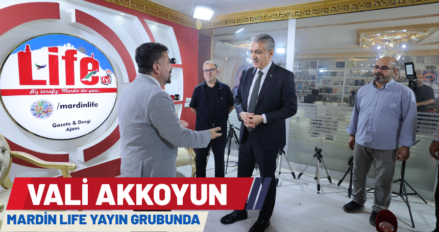Vali Akkoyun, Mardin Life Haber Merkezini Ziyaret etti