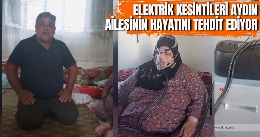 Elektrik kesintileri Aydın ailesinin hayatını tehdit ediyor