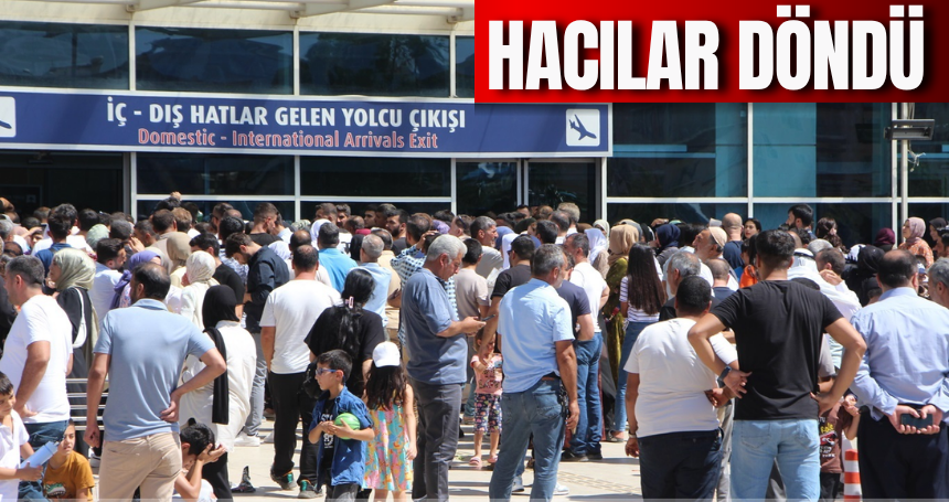 Hacılar döndü