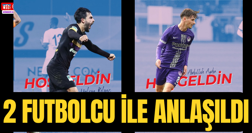 Mardin 1969 Spor 2 futbolcu ile anlaştı
