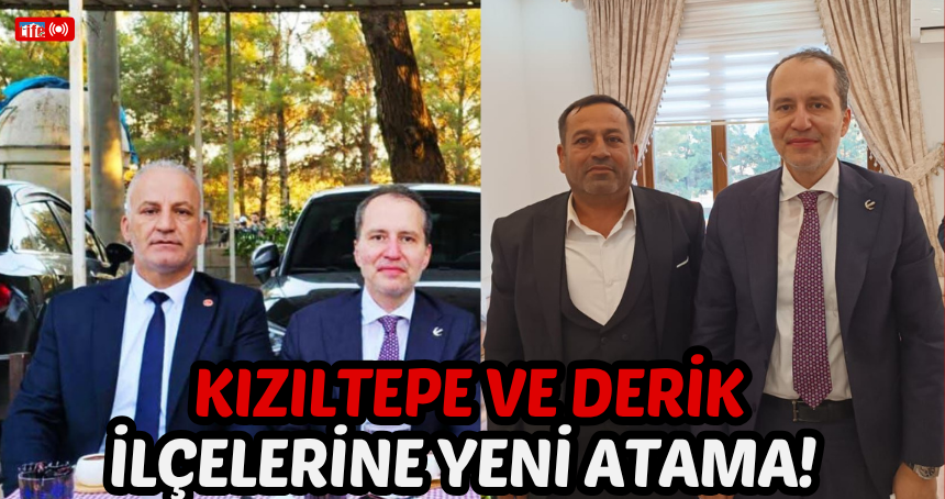 Kızıltepe ve Derik İlçelerine Yeni Atama
