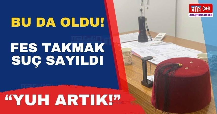 Fes Takmak Suç, Edepsizlik Serbest: Çifte Standart Pes Dedirtti