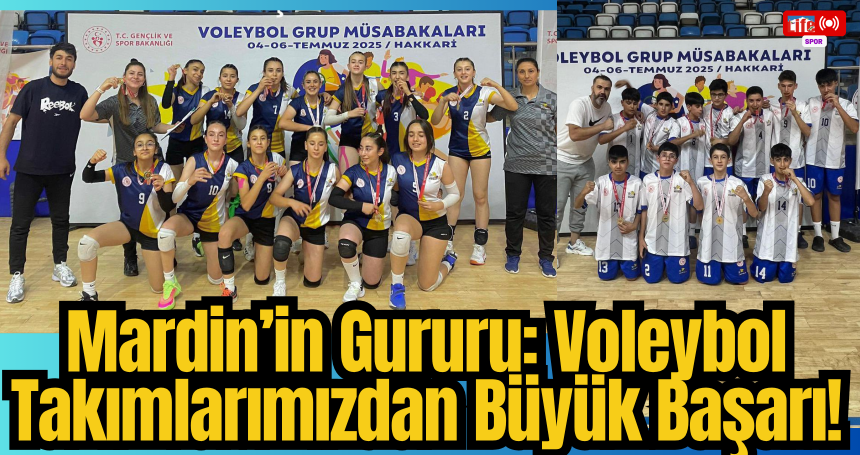 Mardin’in Gururu: Voleybol Takımlarımızdan Büyük Başarı!