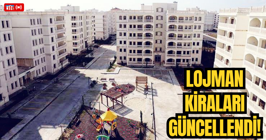 Mardin’de tepki çeken Lojman kiraları güncellendi!