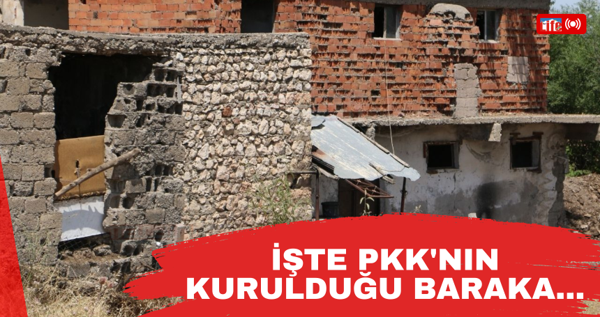 47 yıl sonra ilk! İşte PKK'nın kurulduğu baraka...
