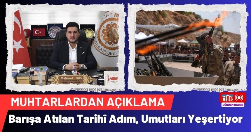Mardinli Muhtarlar: Barışa Atılan Tarihî Adım, Umutları Yeşertiyor