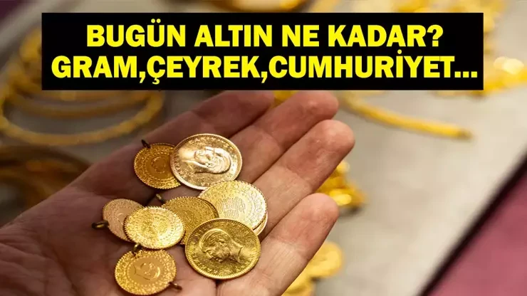 17 Temmuz 2025 Gram, çeyrek, yarım, tam, cumhuriyet altın ne kadar oldu? Altın fiyatlarında son durum..