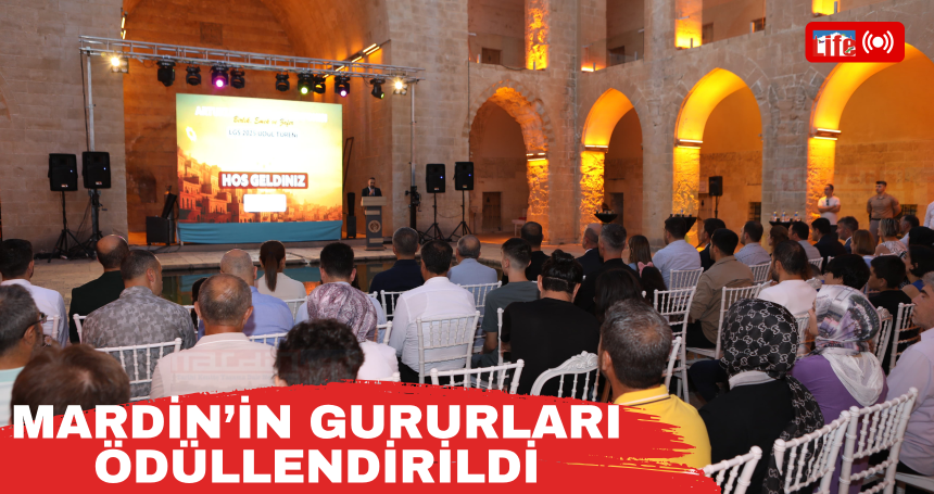 Mardin’in Gururları Ödüllendirildi
