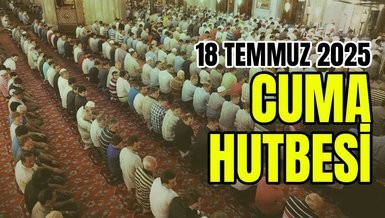 18 Temmuz 2025 Cuma Hutbesi Konusu: Suyumuzu İsraf Etmeyelim