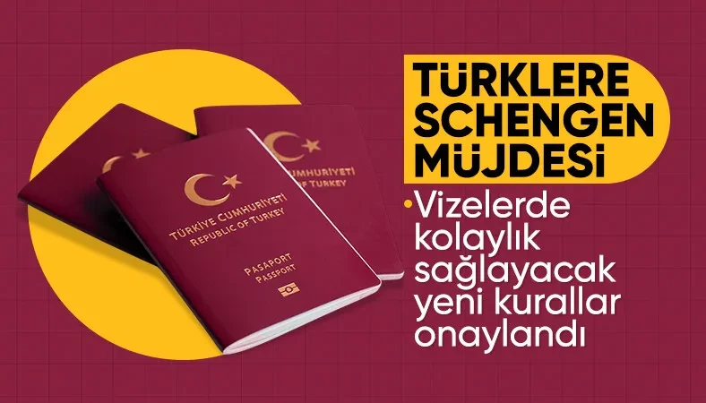 Türk vatandaşlarına Schengen müjdesi: Kolaylık sağlanacak kurallar onaylandı