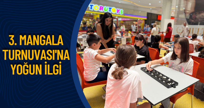 3. Mangala Turnuvası'na yoğun ilgi