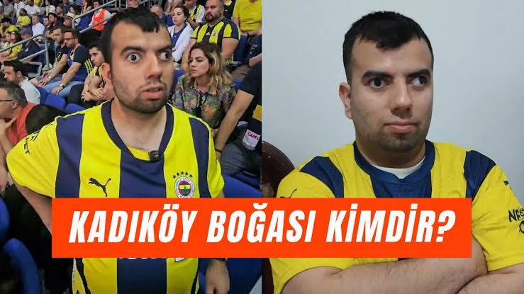 Kadıköy Boğası kimdir? Kaç yaşında? Gerçek adı ne? Ne iş yapıyor?Hayatı film mi oluyor?